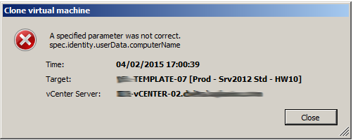 Virtual_machine_customisation_fails_with_error_A_specified_parameter_was_not_correct._spec.identity.userData.computerName_1